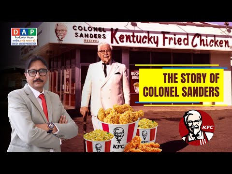 Colonel Harland Sanders Biography | Kentucky Fried Chicken (KFC) | Biography by Anand #kfc