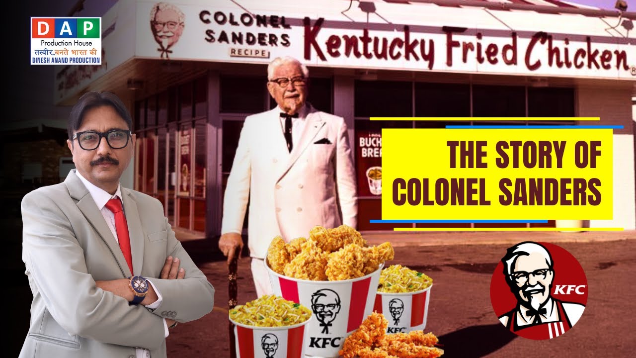 Colonel Harland Sanders Biography | Kentucky Fried Chicken (KFC) | Biography by Anand #kfc
