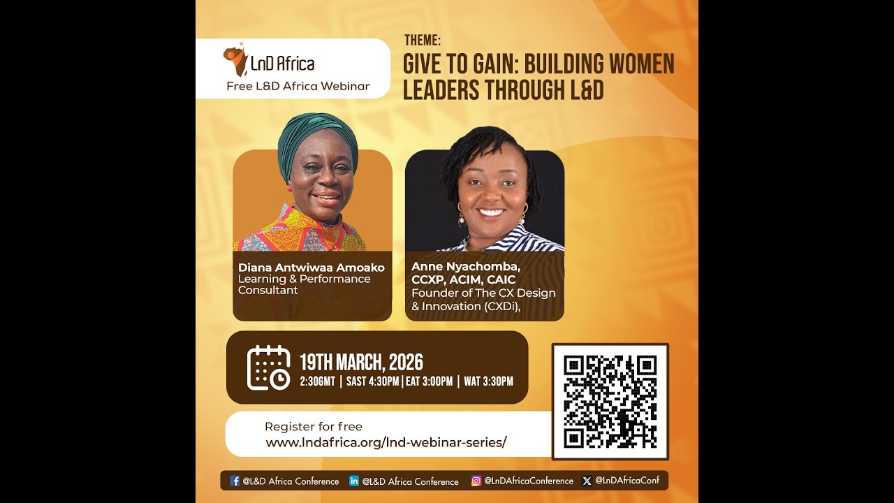 LnD Africa Webinar Series - Give to Gain: Building Women Leaders Through L&D