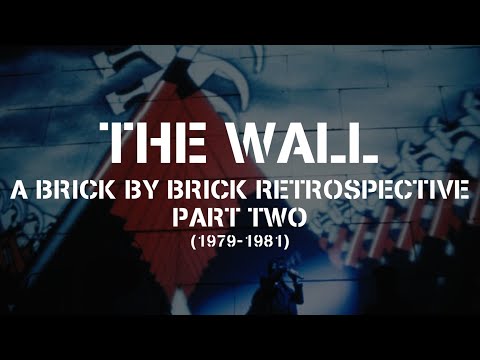 The Wall: A Brick By Brick Retrospective - Part Two | ThisIs ReadyMade