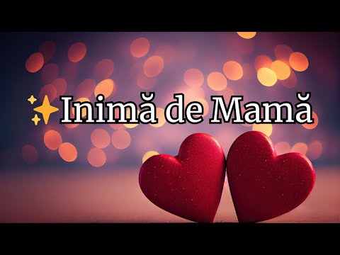 Inimă de Mamă – Baladă românească emoționantă | Versuri și muzică originale Dor & Ritm #dorsiritm