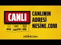 Canlı'nın Adresi Nesine.com