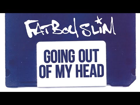 Fatboy Slim - Going Out Of My Head (Official Audio)