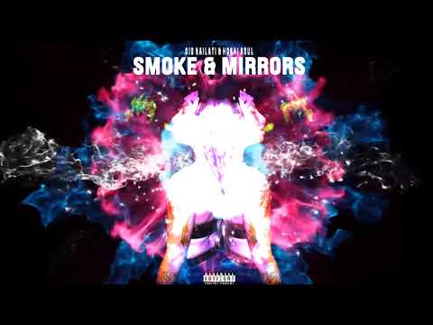 Gio Nailati x Hoshi Soul - Smoke & Mirrors