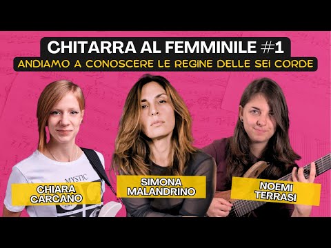Chitarra al Femminile #1 | Simona, Chiara e Noemi Live Streaming