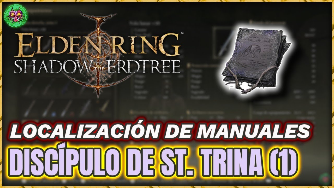 Localización MANUAL de DISCÍPULO de SANTA TRINA (1) | Elden Ring: Shadow of the Erdtree