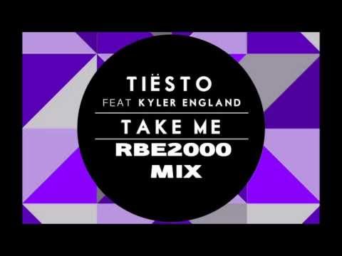 Tiesto - Take Me - RBE2000 Mix