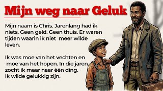 Op zoek naar geluk | Learn Dutch with Dutch Story