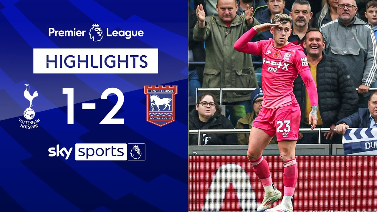 Szmodics overhead kick inspires Ipswich to first PL win | Tottenham 1-2 Ipswich | EPL Highlights