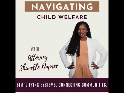 Episode 15: Child Welfare's a New Language