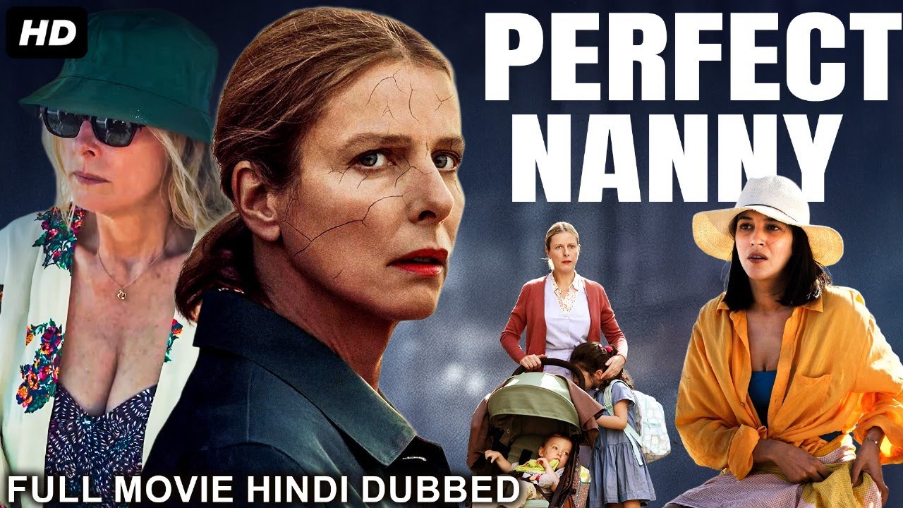 PERFECT NANNY - Hollywood Movie Hindi Dubbed | Assya Da Silva, Antoine | Action Movie | हॉलीवुड मूवी