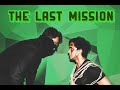 Last Mission Part 1 A Short Film By S P O S