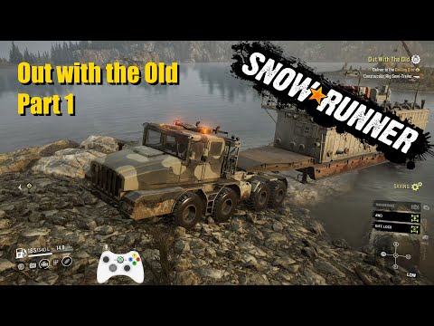 SnowRunner 27 - Contract: Out with the Old - Part 1