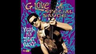 G Love &amp; Special Sauce - You Shall See