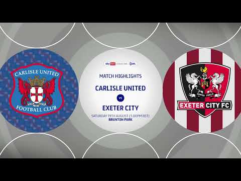 Carlisle United 0 - 2 Exeter City ... match highlights