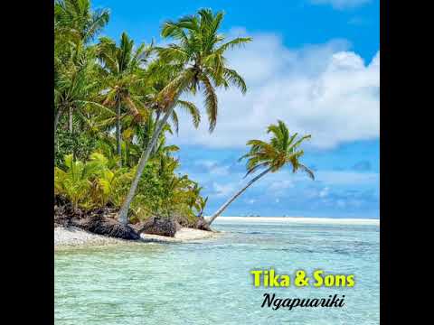 Ngapuariki - Tika & Sons Vol 1 #throw🔙 #682music🇨🇰