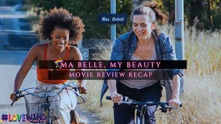Ma Belle, My Beauty / Movie Review & Recap... video
