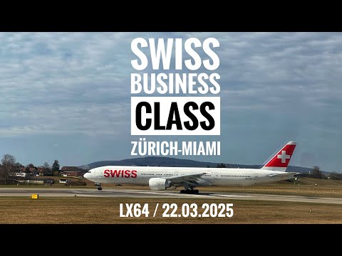 Swiss Business Class LX64 Zürich-Miami ZRH MIA März 2025