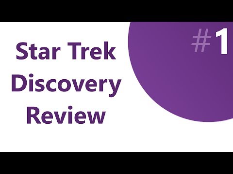 Star Trek Discovery First 2 Episodes Review