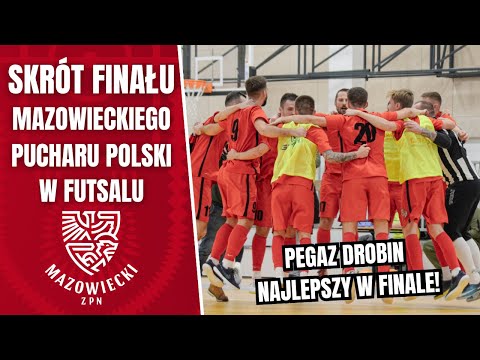 SKRÓT FINAŁÓW MAZOWIECKIEGO PUCHARU POLSKI W FUTSALU 2023/24