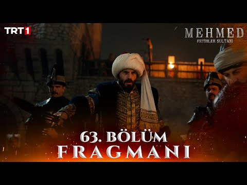 Mehmed: Fetihler Sultanı 63. Bölüm Fragmanı
