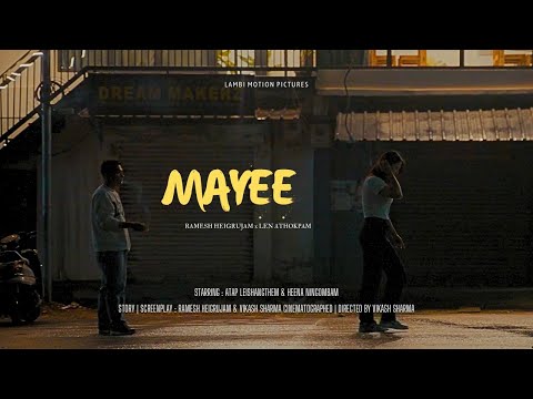 MAYEE - RAMESH HEIGRUJAM x LEN ATHOKPAM ( Promo Teaser )