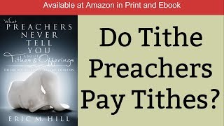 Tithing: Do Tithe Preachers Pay Tithes?