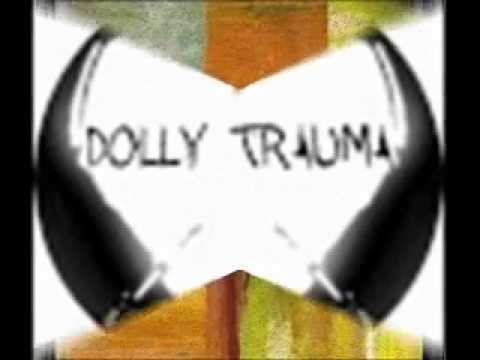 Dolly Trauma   