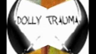 Dolly Trauma   