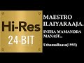 Intha Mamanoda 24Bit Hires I I Uthama Raasa 1993 I I Ilaiyaraaja I I SPB Janaki