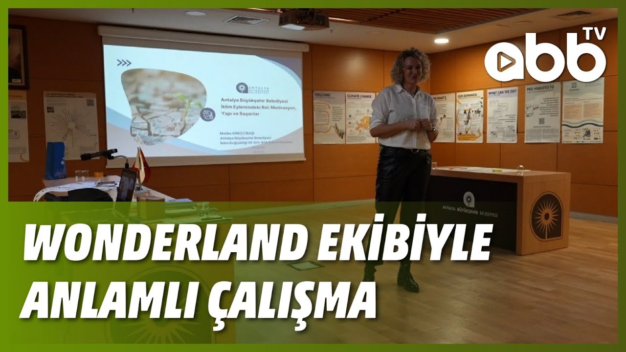 WONDERLAND EKİBİYLE ANLAMLI ÇALIŞMA