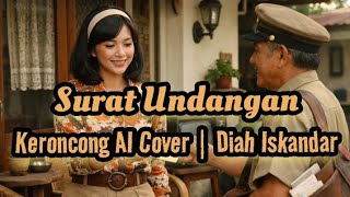 Download lagu Surat Undangan (1960an) – Cover AI Keroncong | Lagu Lawas Diah Iskandar Versi Baru Penuh Nostalgia mp3 Download lagu Surat Undangan (1960an) – Cover AI Keroncong | Lagu Lawas Diah Iskandar Versi Baru Penuh Nostalgia mp3