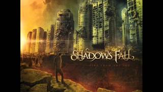 shadows fall - blind faith