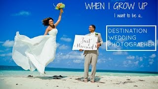How to Become a Destination Wedding Photographer