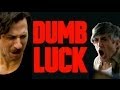 Dumb Luck OFFICIAL video 