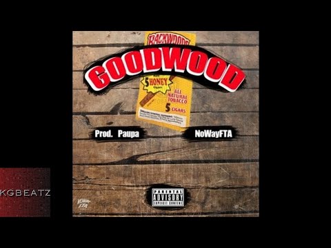 NoWayFTA - Good Wood [Prod. By Paupa] [New 2017]