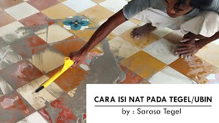 Cara Pasang Nat Pada Tegel/Ubin
