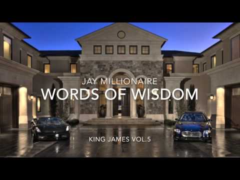Jay Millionaire-Words of Wisdom