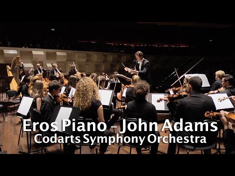 Eros Piano -  John Adams - Codarts Symphony Orchestra