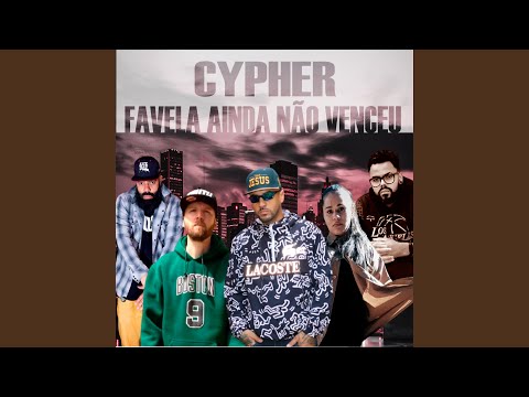 Cypher Favela Ainda Não Venceu