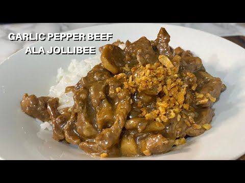 GARLIC PEPPER BEEF ALA JOLLIBEE RECIPE