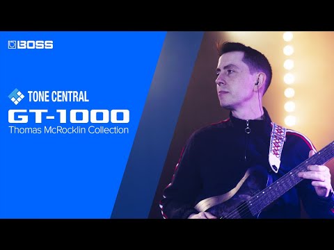 [BOSS TONE CENTRAL] Thomas McRocklin Collection for GT-1000