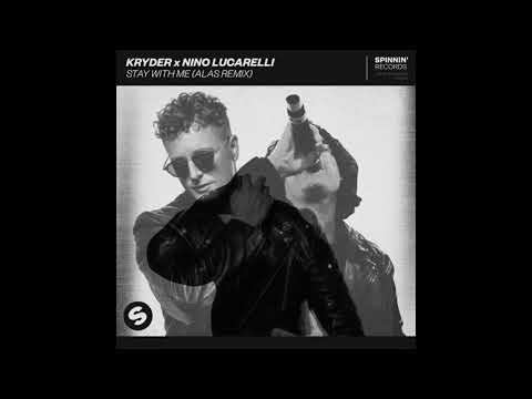Kryder X Nino Lucarelli - Stay With Me (ALAS Remix)