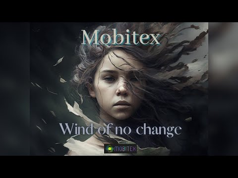 Mobitex - Wind of no change