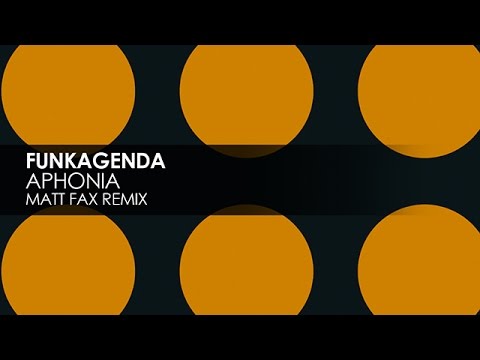 Funkagenda - Aphonia (Matt Fax Remix)