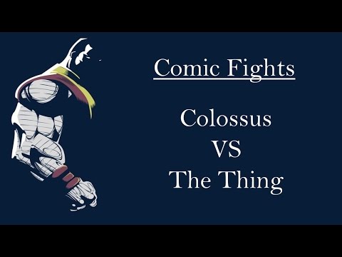 Comic Fights: Colossus vs. The Thing