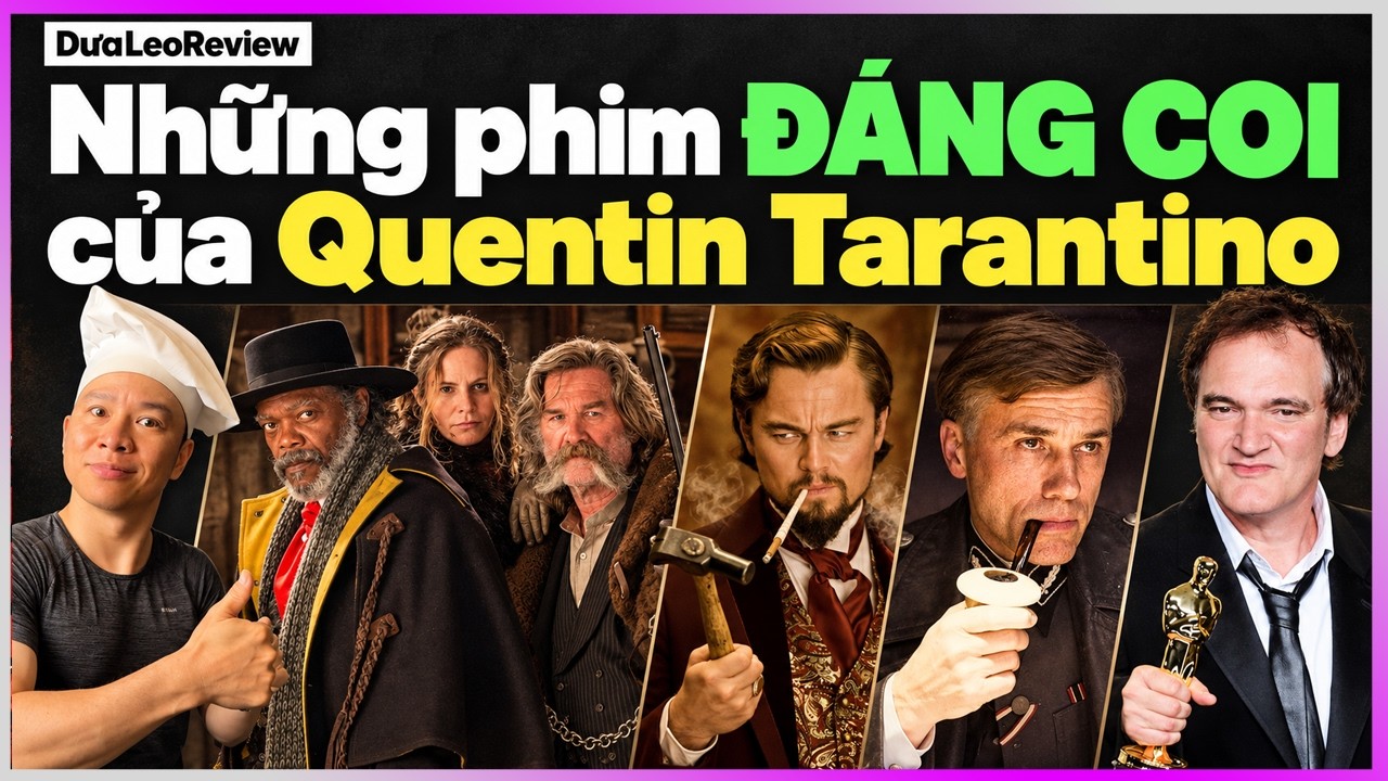 Những phim ĐÁNG COI của Quentin Tarantino
