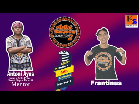 Frantinus - Masih Sayang (Finalis Artist Kampoeng Generation 2)