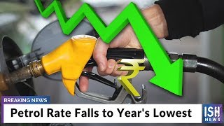 Petrol Rate Falls to Year's Lowest