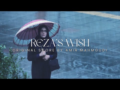 "Reza's Wish" (2019) | Official Trailer | Original Score by Amir Mahmoudi